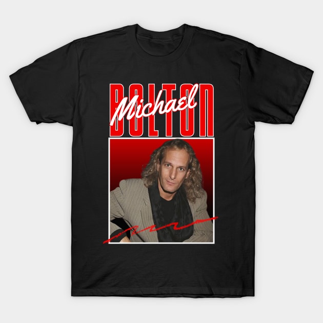 Michael bolton///original retro T-Shirt by DetikWaktu